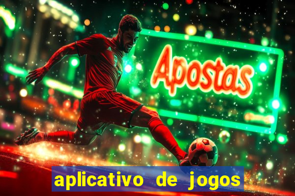 aplicativo de jogos que pagam de verdade