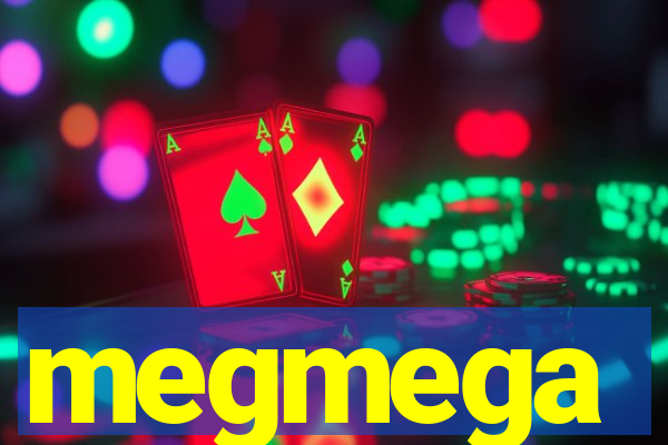 megmega