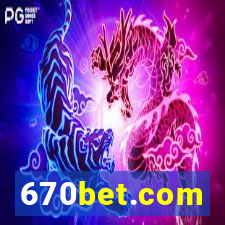 670bet.com