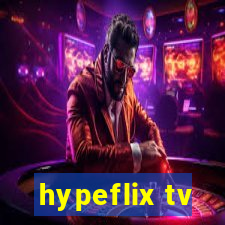 hypeflix tv