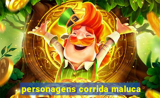 personagens corrida maluca