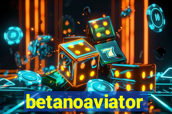 betanoaviator