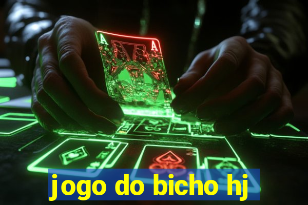 jogo do bicho hj