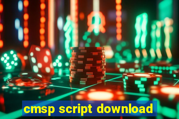 cmsp script download