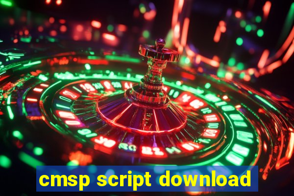 cmsp script download