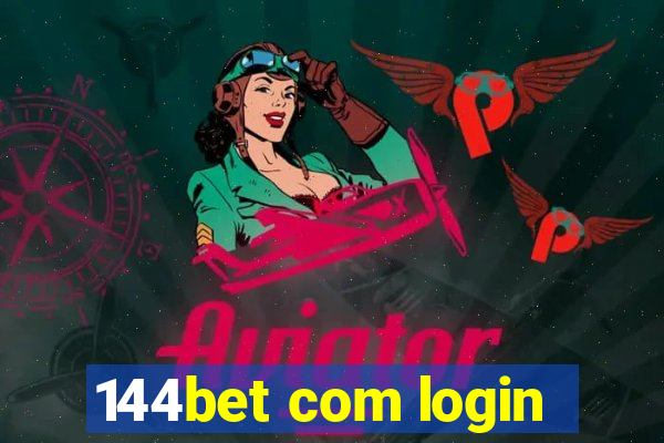 144bet com login