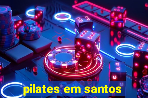 pilates em santos