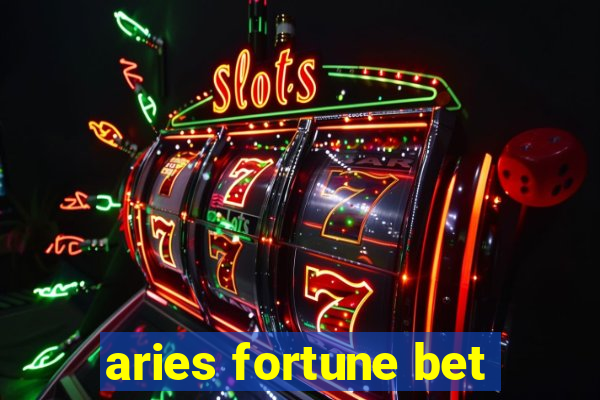 aries fortune bet