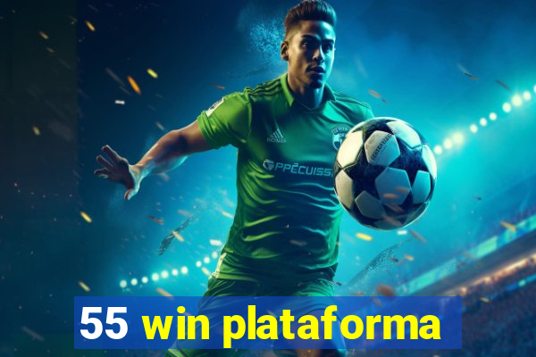 55 win plataforma