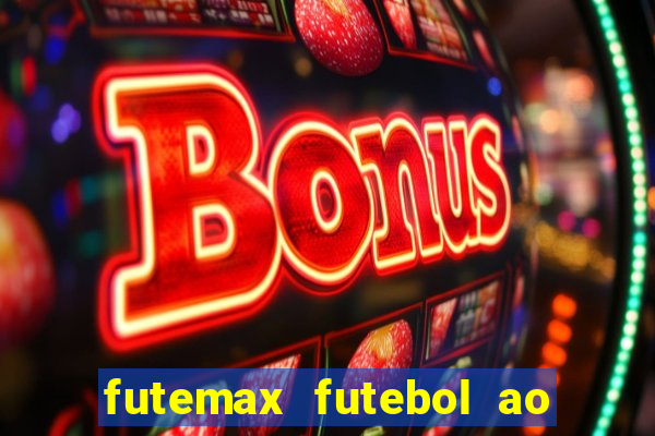 futemax futebol ao vivo campeonato brasileiro