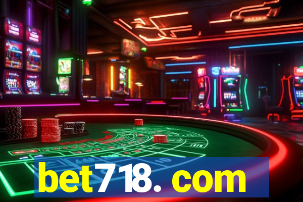 bet718. com