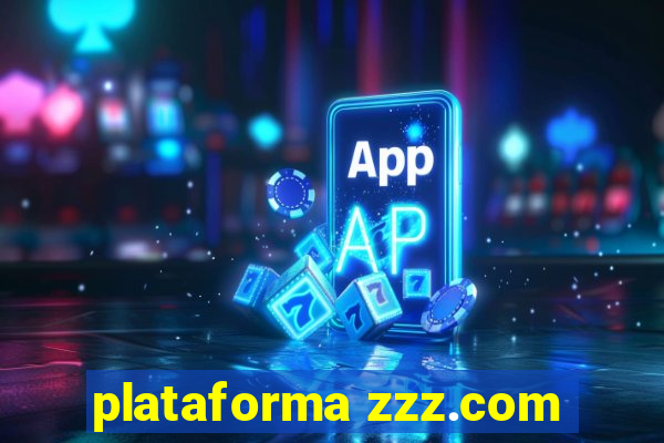 plataforma zzz.com