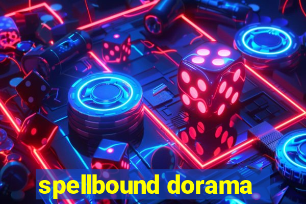 spellbound dorama