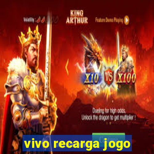 vivo recarga jogo