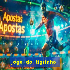 jogo do tigrinho paga de verdade