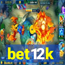 bet12k