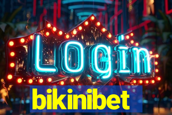 bikinibet