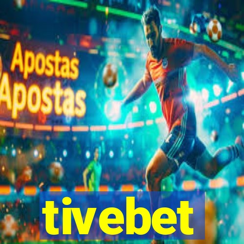 tivebet