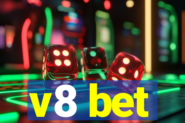 v8 bet