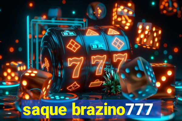 saque brazino777