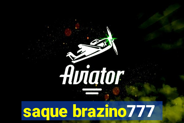 saque brazino777