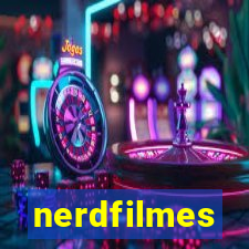 nerdfilmes