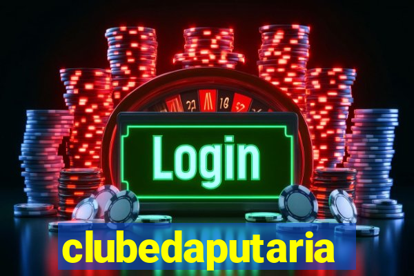 clubedaputaria