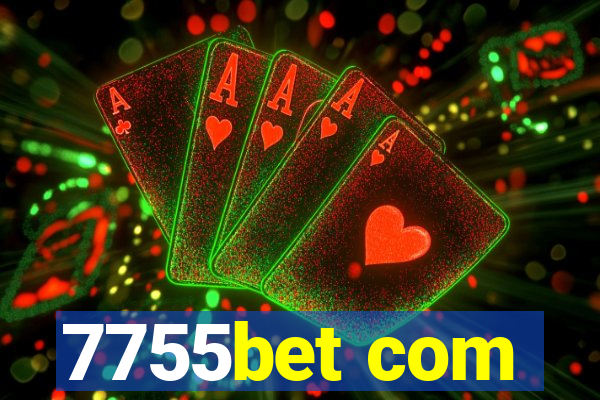 7755bet com