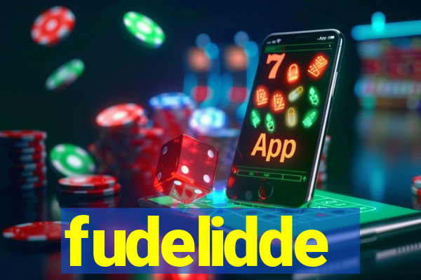 fudelidde