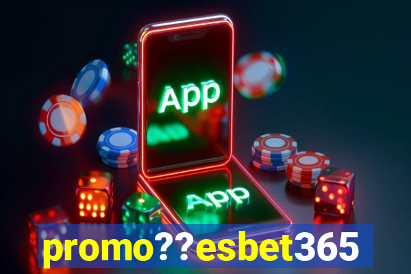 promo??esbet365