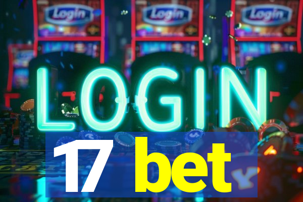 17 bet