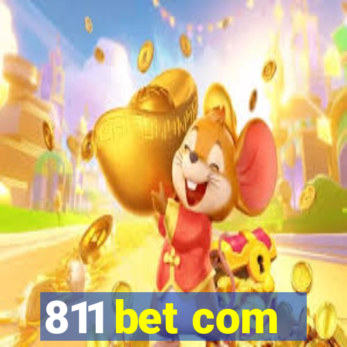 811 bet com