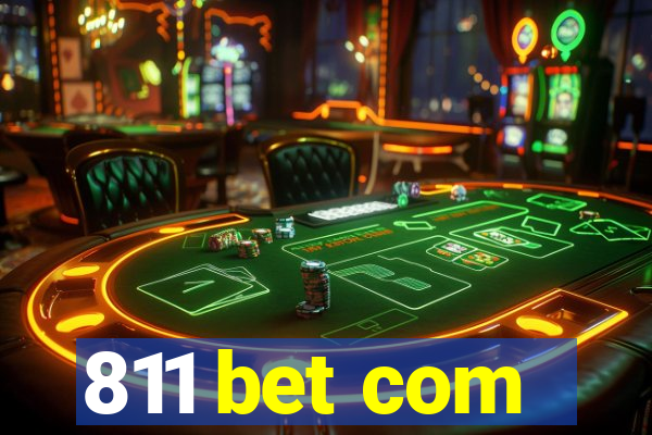 811 bet com