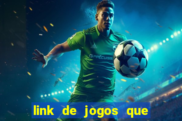 link de jogos que ganha dinheiro