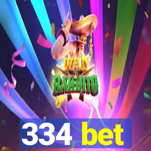 334 bet