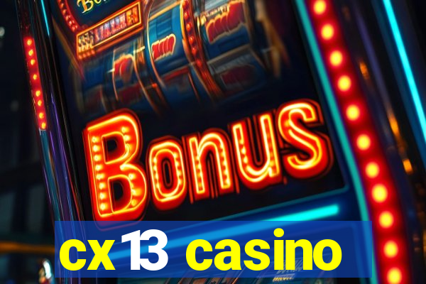 cx13 casino