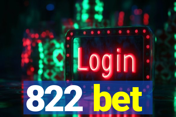 822 bet