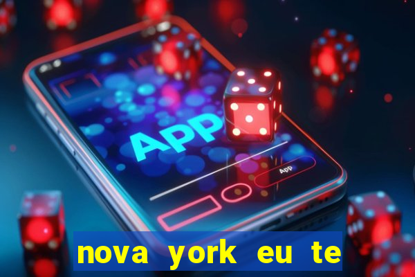 nova york eu te amo download