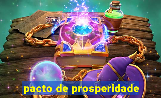 pacto de prosperidade