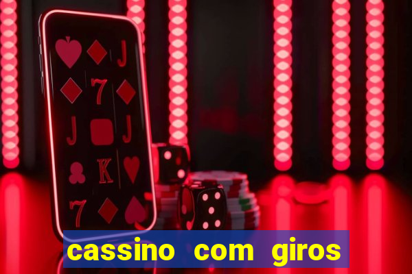 cassino com giros gratis sem deposito