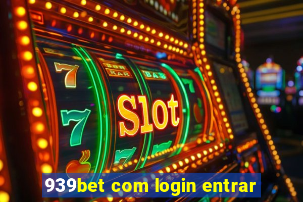 939bet com login entrar