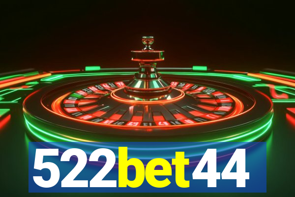 522bet44