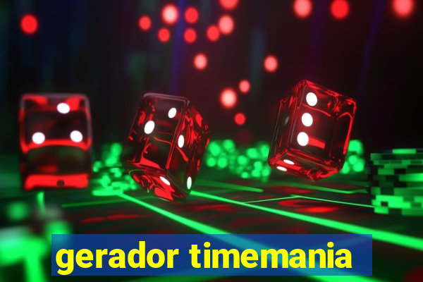 gerador timemania