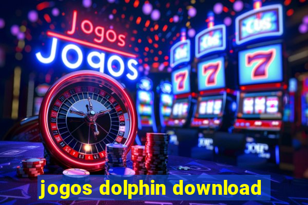 jogos dolphin download