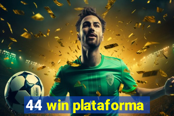 44 win plataforma