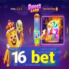 16 bet