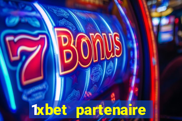 1xbet partenaire apk download