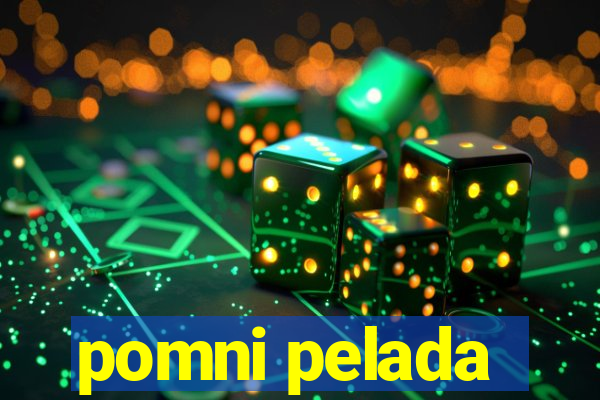 pomni pelada