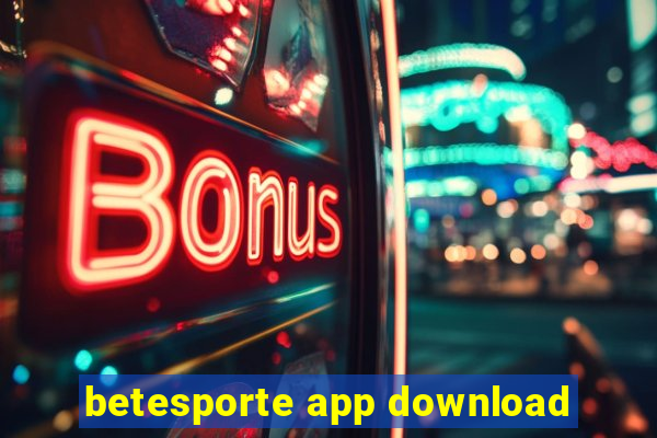 betesporte app download