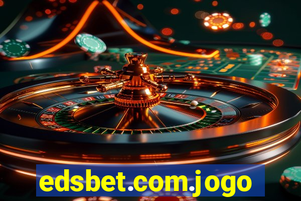 edsbet.com.jogos.app